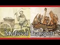 Medieval transport - the beginners' guide