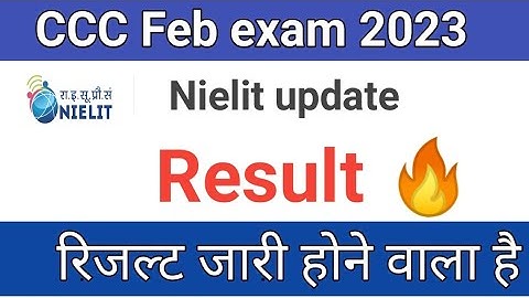 CCC Feb 2023 result|Nielit ccc result 2023 update|result जारी होने वाला है||