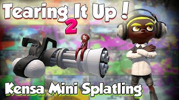 Splatoon 2 - Tearing It Up W/ Kensa Mini Splatling (Kobe and the Hammer Farm!)