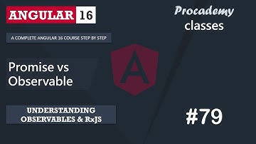 #79 Promise vs Observable | Understanding Observables & RxJS | A Complete Angular Course