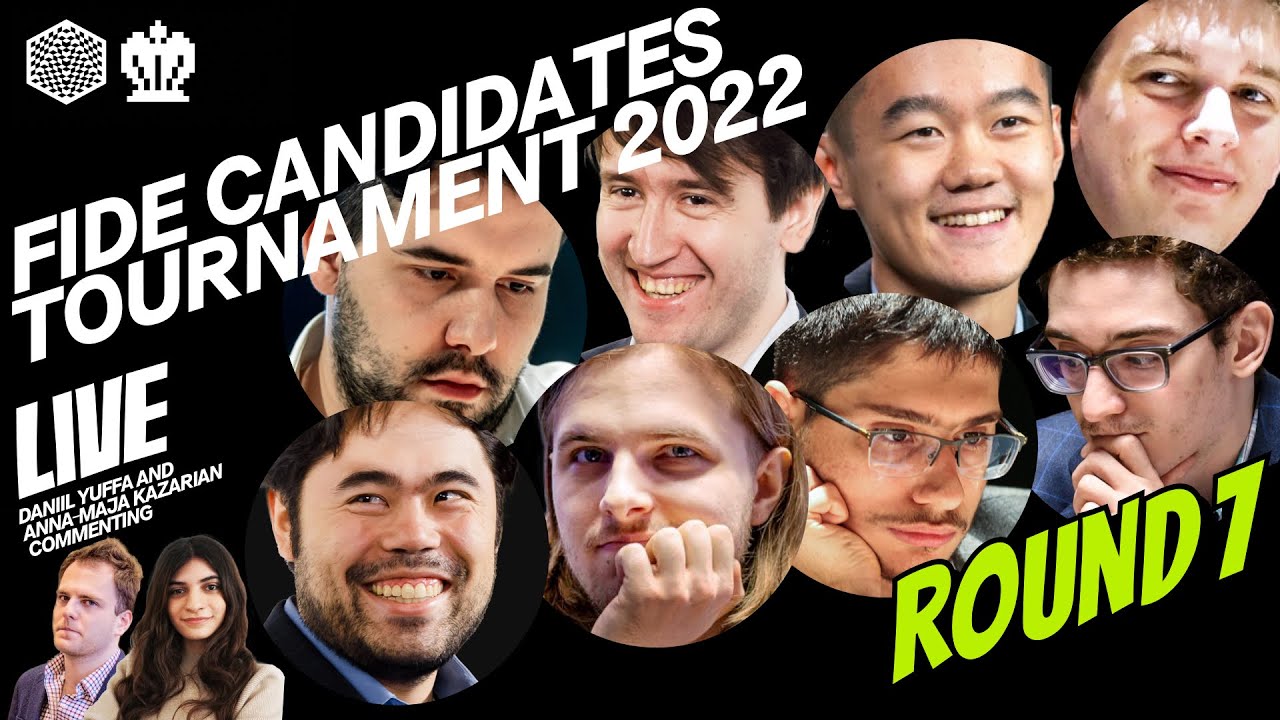 FIDE Candidates 2022 R7 live with GM Daniil Yuffa and WIM Anna-Maja  Kazarian – Chessdom