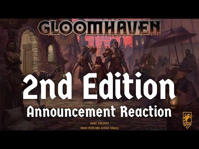 Isaac Childres, u/Gripeaway, & u/Themris are currently LIVE playing  Gloomhaven: Second Edition on Twitch and Backerkit (8am PST - 10am PST) :  r/Gloomhaven