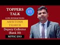 Mppsc topper ashutosh thakur sdm rank 10 live interaction l toppers talk l upsc time