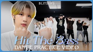 BLITZERS(블리처스) - Hit The Bass DANCE PRACTICE VIDEO
