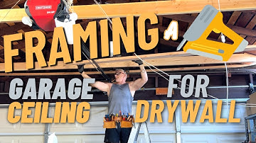 Framing A Garage Ceiling For Drywall | How To Install Garage Ceiling Joists