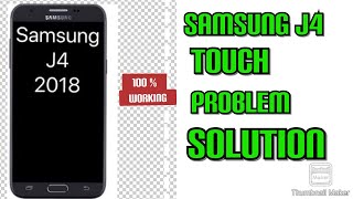 Samsung J4 2018 Touch Problem solution // Display Problem Solution // experiment boys