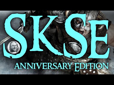 SKSE | Everything You&rsquo;ll Ever Need | Skyrim Script Extender