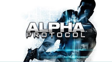 Alpha Protocol - Blind Playthrough
