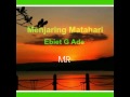 Ebiet G Ade-menjaring matahari with lirik