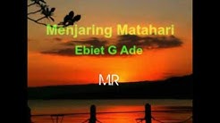 Ebiet G Ade-menjaring matahari with lirik  - Durasi: 5:12. 