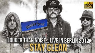 Motorhead - Stay Clean (Live In Berlin 2012) - [Remastered to FullHD]