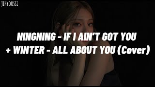 AESPA NINGNING - If I Ain’t Got You + WINTER - All About You[Cover]/ Easy Lyrics Romanized(에이스파)