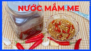 Cách Làm Nước Mắm Me Sánh Kẹo Để Lâu Không Bị Mốc Làm Vậy Mới Đúng Nè