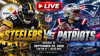 Steelers vs Patriots LIVE | NFL Football | Full Game 2026