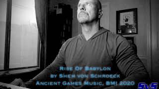 Shem von Schroeck - Making of &quot;Rise Of Babylon 2021&quot;