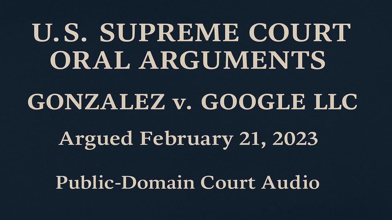 Gonzalez v. Google — U.S. Supreme Court Oral Arguments