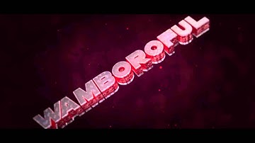 Wamboroful Intro// by AidenFX