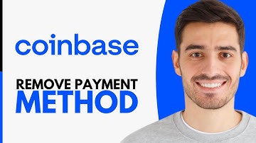 How To Remove Payment Method On Coinbase - Step by Step