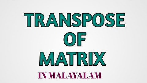 Transpose of matrix ||economics ||Class in malayalam