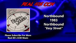 Video thumbnail of "Northbound - Easy Street"