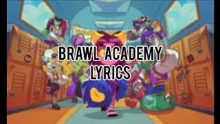 Brawl Stars Brawl Academy Lyrics [ ESP - ENG ]