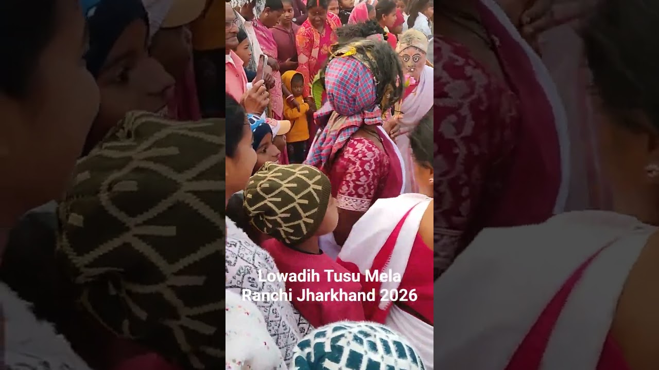 Lowadih tusu Mela Ranchi Jharkhand 2026