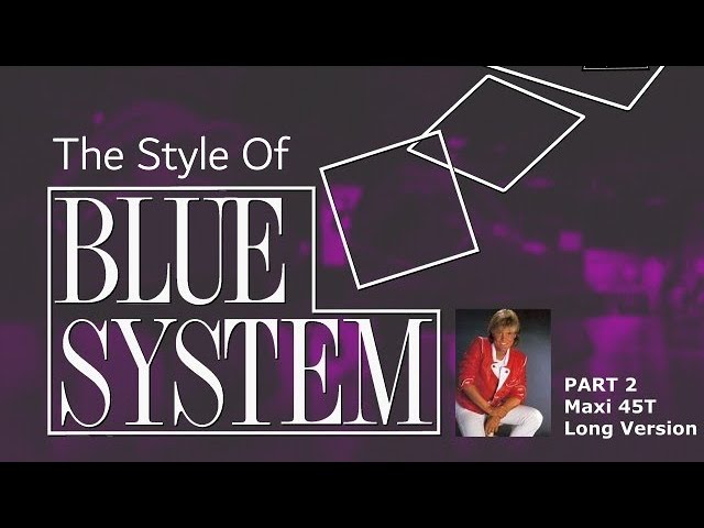 Blue System Style : Mi Vida Loca, Long Version