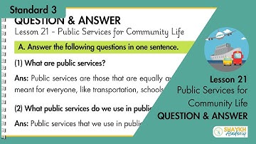 Lesson 21 : Public Services for Community Life | Question & Answer | Standard Three | EVS