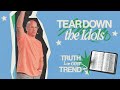 Tear Down the Idols