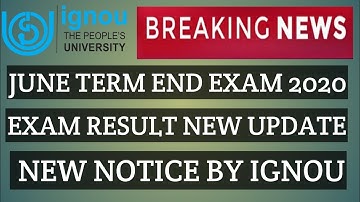 IGNOU NEW NOTIFICATION JUNE EXAM RESULTS NEW UPDATE NEW NOTICE BY IGNOU chauhan videos