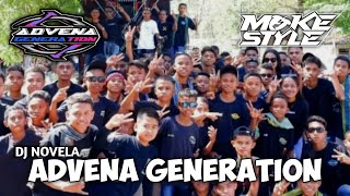 DJ NOVELA X ADVENA GENERATION_FYP 2025!! - AMA DJAMI #mokestyle