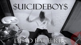 $uicideboy$ - Dead Batteries - Drum Cover