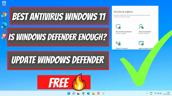 Is Windows 11 built in antivirus good?