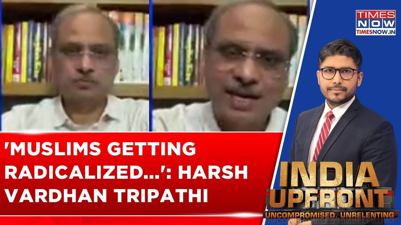 'Muslims Getting Radicalized, This Has Become A Big Danger': Harsh ...