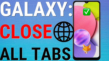 Samsung Internet: Close All Tabs