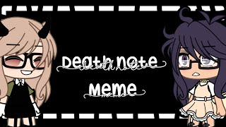 Death Note Meme By Bubble Tea Chan