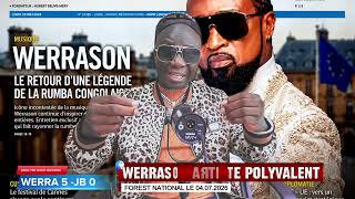 WERRASON, CHOQUE LE MONDE , IL EST RARE ARTISTE MUSICIEN EN AFRIQUE