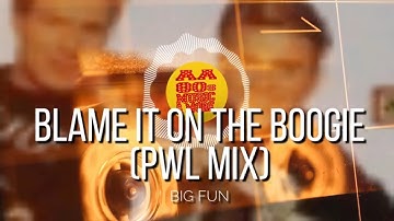 BLAME IT ON THE BOOGIE (PWL MIX) - BIG FUN || best 80s greatest hit music & MORE, old songs, #80s
