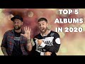 Nath&#39;s Top 5 Albums In 2020 (part 1 of 2)