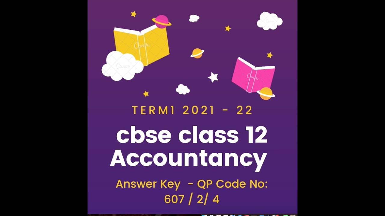 CBSE Class 12 Accountancy Term 1 Answer Key Board Exam 2021