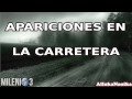 Milenio 3 - El camino de los muertos / Aparecidos en la carretera