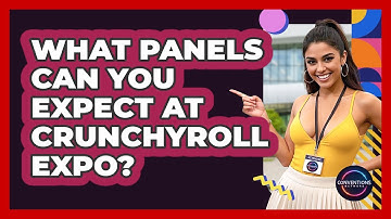What Panels Can You Expect At Crunchyroll Expo? - Conventions Network
