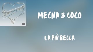 (Testo) Mecna & Coco - La più bella (prod. by Lvnar)