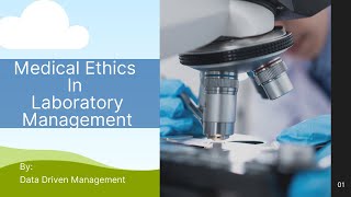 Medical Ethics In Laboratory Management | Laboratory Management