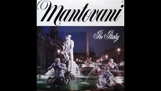 Video thumbnail of "Mantovani & His Orchestra - Arrivederci Roma [1959]"