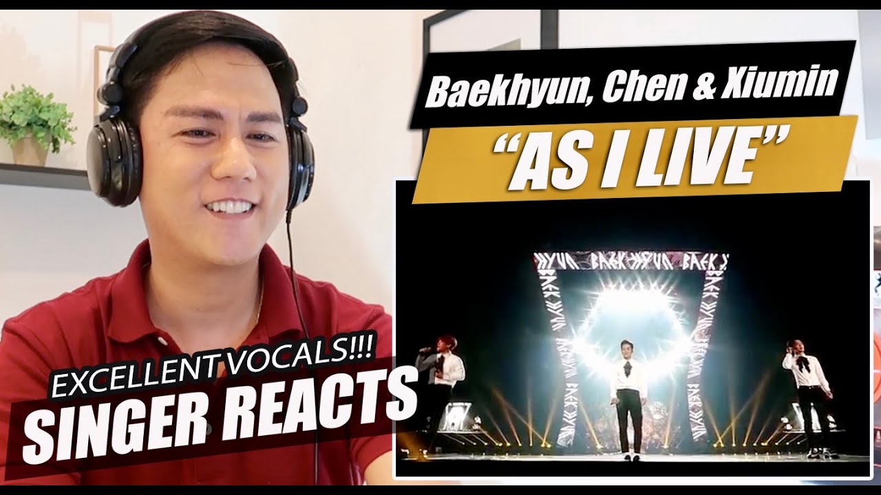 EXO Baekhyun, Chen & Xiumin '살다가 (As I Live)' | SINGER REACTION