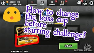 【Hill Climb Racing2】How to change the boss cup before starting challenge?