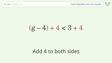 Solving Linear Inequalities: 3 is Greater Than g-4