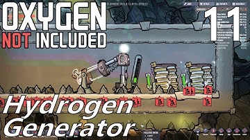 Oxygen Not Included | EP 11 | Hydrogen Generator | Season 1
