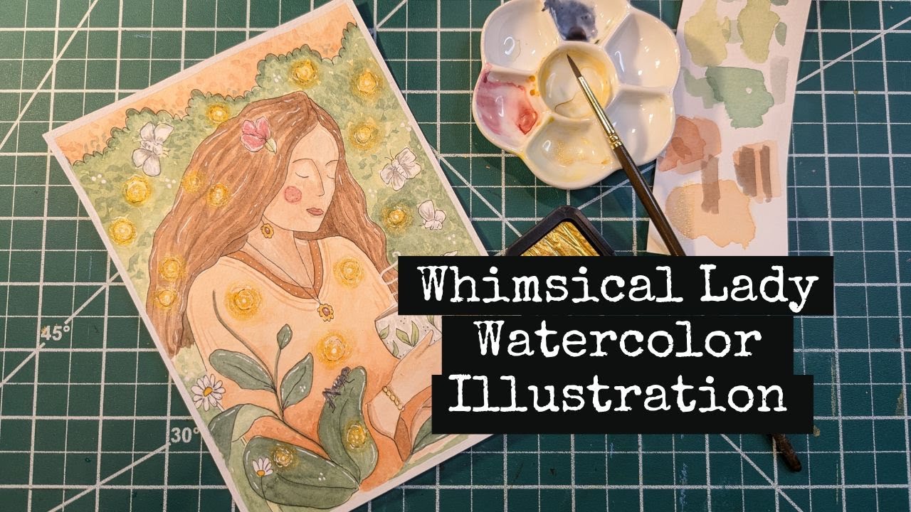 Watercolor Illustration of a Whimsical Lady / Paint With Me